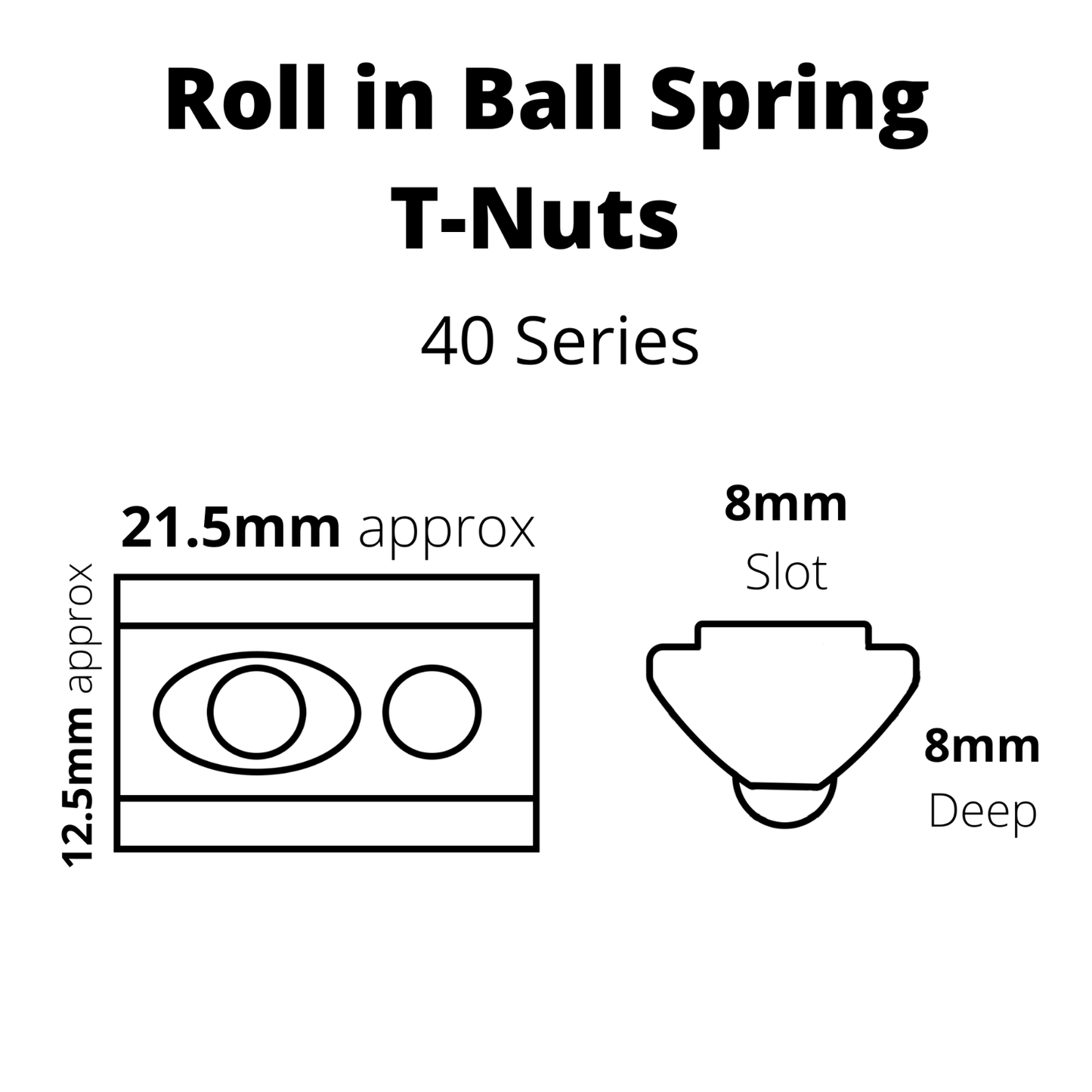 T-nut Spring/Swivel/Roll-in Ball 40 Series M4-M8