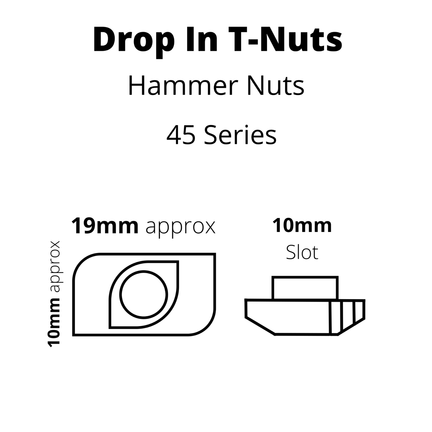 Drop In/Hammer T-nut 45 Series M4-M8