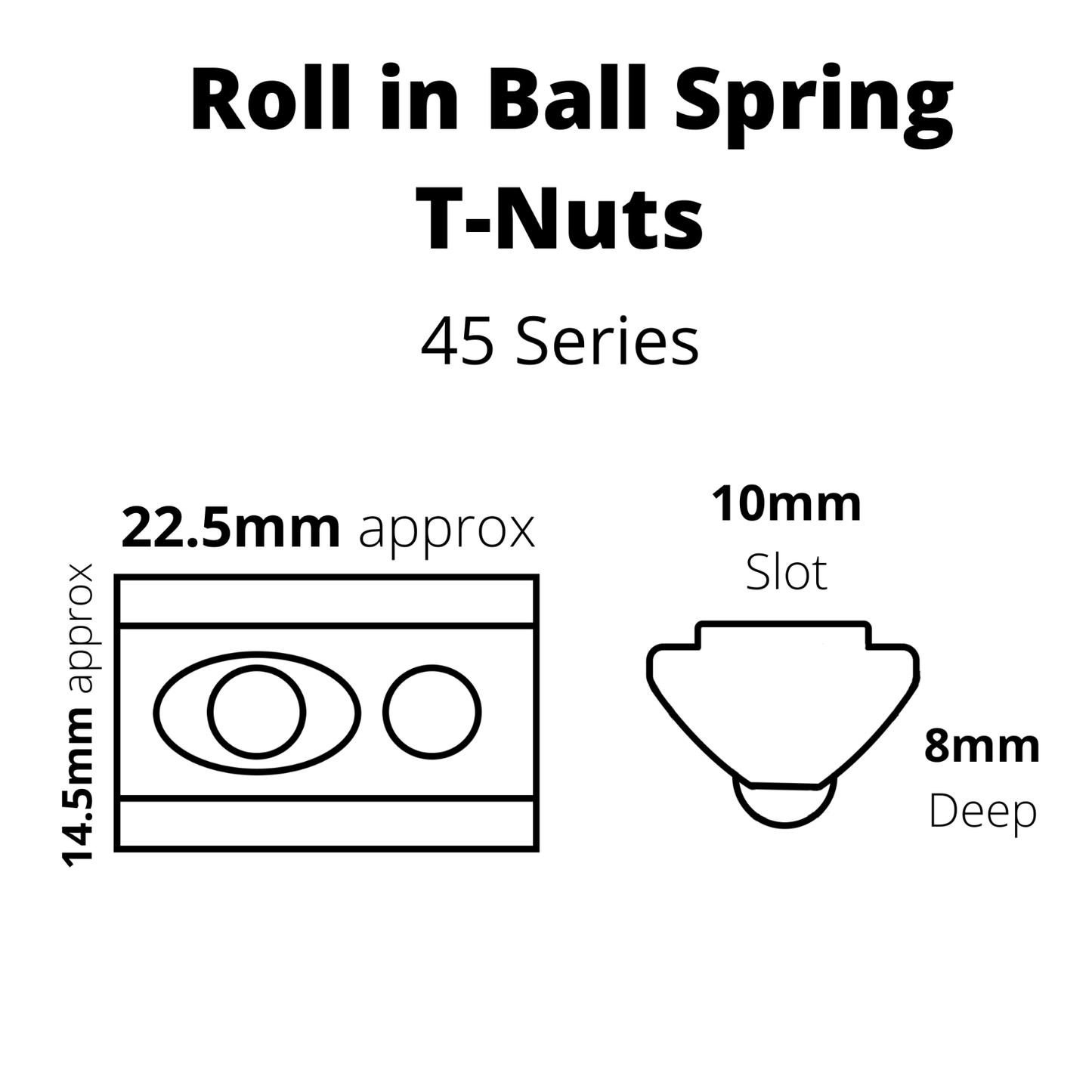 T-nut Spring/Swivel/Roll-in Ball 45 Series M4-M10